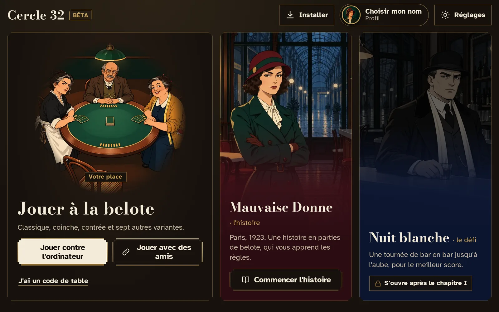 Écran d’accueil du jeu Cercle 32 : trois panneaux illustrés, « Jouer à la belote », « Mauvaise Donne » et « Nuit blanche ».